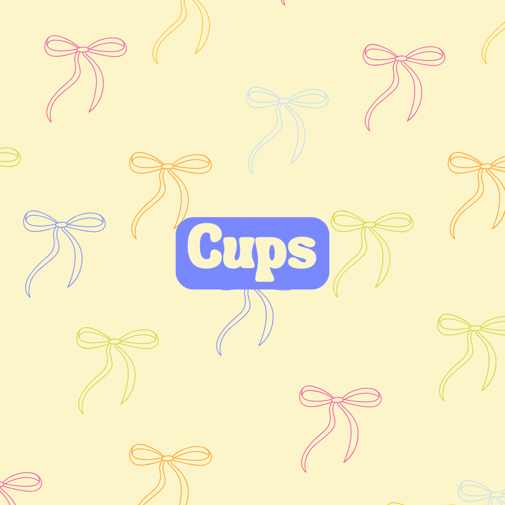 Cups